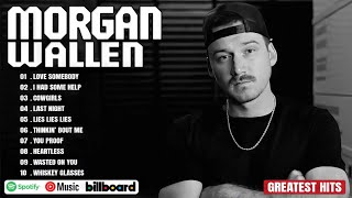 Morgan Wallen Greatest Hits Full Album  Best Songs Of Morgan Wallen Playlist 2024 [upl. by Francois]