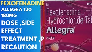 Fexofenadine tablet 120mg180mg usedoseprecautionside effect Tab allegra allegra m use [upl. by Drofla710]