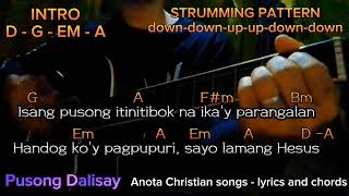 PUSONG DALISAY  lyrics and chords [upl. by Atiuqa297]