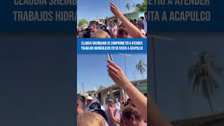 Claudia Sheinbaum se comprometió a atender trabajos hidráulicos en su visita a Acapulco [upl. by Rhiana]