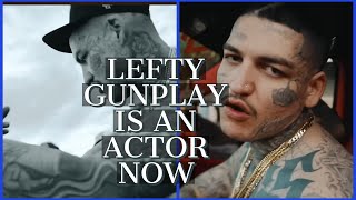 IT MIGHT BE OFFICIALLEFTY GUNPLAY IS AN ACTOR IN THE MAKINGMY REACTION😳👀😵 [upl. by Carberry]