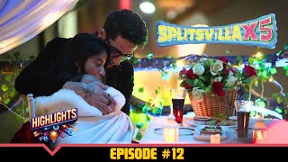 MTV Splitsvilla X5  Episode 12 Highlights  Love Drama And Chonch Se Chonch Mila [upl. by Aneahs397]