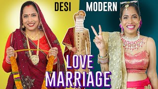 Love Marriage  Desi Vs Modern  Indian Wedding Drama  ShrutiArjunAnand [upl. by Yenahteb319]