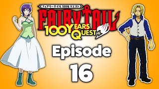 Together Were Strong Fairy Tail 100 Year Quest Episode 16 Review [upl. by Nonrev764]