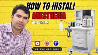 How to install Anesthesia Machine  Ventilator Modes  Vaporizer  Absorber Assembley  AGSS System [upl. by Darcie]