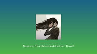 Nightcore NDA Billie Eilish Sped Up  Reverb QuickSong [upl. by Emrich960]