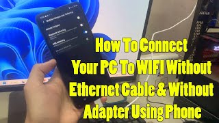 How To Connect Your PC To WIFI Without Ethernet Cable amp Without Adapter Using Phone [upl. by Mccarthy]