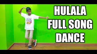 HULALA FULL SONG I Dance By Vimal [upl. by Auberta485]