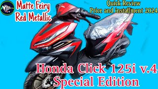 Honda Click 125i v4 Special Edition Quick Review price and installment 2024 [upl. by Bortz]