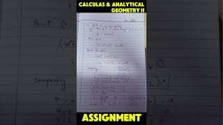 Calculus and Analytical Geometry  II  Chapter 10 Assignment Part 3 calculus calculusandanalysis [upl. by Ahterod]