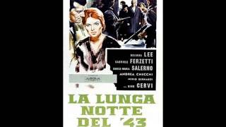 La lunga notte del 43  Carlo Rustichelli  1960 [upl. by Cristi]