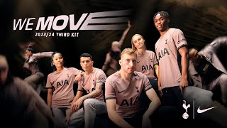 WE MOVE  INTRODUCING TOTTENHAM HOTSPURS 202324 THIRD KIT [upl. by Tildie]