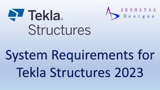 System Requirements for Tekla Structures 2023 tekla detailing steelstructure welding steel [upl. by Glantz]