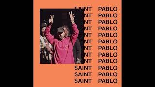 Saint Pablo by Kanye West but it will give you an out of body experience [upl. by Aciraa]