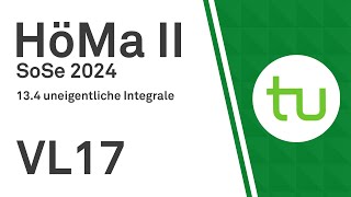 VL 17 Uneigentliche Integrale und Konvergenzsätze  TU Dortmund Höhere Mathematik II BCIBWMLW [upl. by Vaclava]