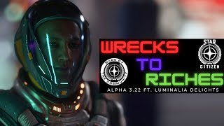 Star Citizen Alpha 322  Wrecks to Riches New Ships amp Features Unveiled [upl. by Doykos548]