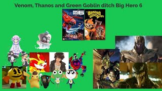 Venom Thanos and Green Goblin ditch Big Hero 6 [upl. by Desmund797]