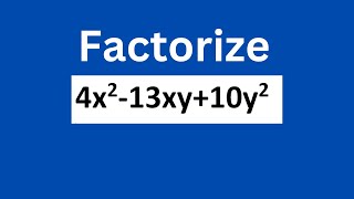 Factorize 4x213xy10y2 [upl. by Dranal716]