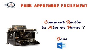 Word Astuce  Comment révéler la mise en forme [upl. by Lebanna]