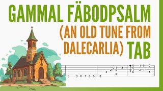 Gammal Fäbodpsalm från Dalarna  Traditional  TAB Fingerstyle for Guitar [upl. by Berfield]