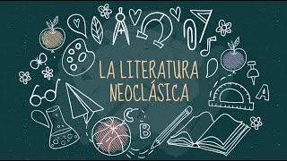 Literatura Neoclásica  Quinto de secundaria Literatura [upl. by Leacock95]