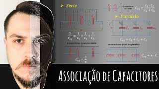 ELETRODINÂMICA  Associação de Capacitores [upl. by Kamp]