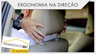 Ergonomia na hora de dirigir  SeminovosBH 26 [upl. by Assetal]