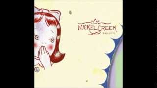 Nickel Creek  Spit on a Stranger [upl. by Dorothi767]