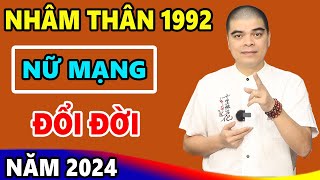 Tử vi 2024 Trời Thương Phật Độ Nhâm Thân 1992 Nữ Mạng Làm Đâu Thắng Đó Phát Tài Trong Năm 2024 [upl. by Healey559]