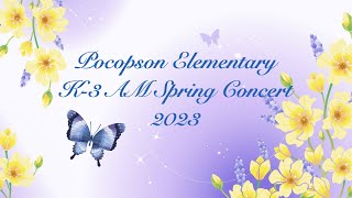 2023 Pocopson Elementary K3 AM Spring Concert [upl. by Gere]