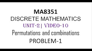 PERMUTATIONS AND COMBINATIONS PROBLEM1 DISCRETE MATHEMATICS UNIT2 VIDEO10 [upl. by Akinod]