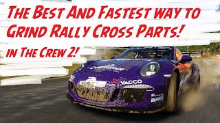 The Crew 2  BEST WAY TO GET PARTS FOR RALLY CROSS SUPER FAST [upl. by Yaron711]