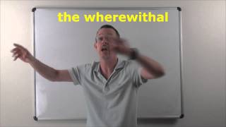 Learn English Daily Easy English Expression 0748 the wherewithal [upl. by Japeth355]