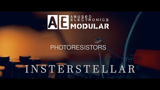 ∿ AE MODULAR  INTERSTELLAR ∿  PHOTORESISTORS EXPERIMENT [upl. by Corley]