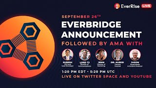 EverBridge Announcement  ETH amp MATIC  Live on Twitter Spaces [upl. by Leopoldine]