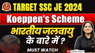 Koeppens Scheme Indian climate Target SSC JE 2024  Indian Geography By Preeti Mam [upl. by Dnomsaj559]