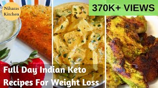 Full Day Indian Keto Diet Low Carb Recipes For Weight Loss Part I  Macros Included [upl. by Selin]