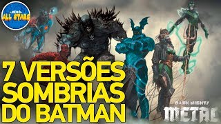 A ORIGEM DAS 7 VERSÕES SOMBRIAS DO BATMAN [upl. by Stamata192]