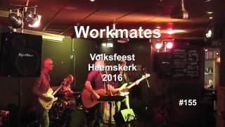 The Workmates Volksfeest Heemskerk [upl. by Cesar]