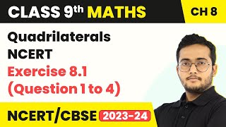 Quadrilaterals  NCERT Exercise 81 Question 1 to 4  Class 9 Maths Chapter 8 [upl. by Eugenia]