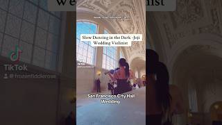 slowdancinginthedark joji sanfrancisco bayarea wedding weddings violincover cityhall violin [upl. by Armilda]