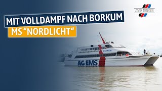 Der AG quotEMSquot Katamaran  Mit Volldampf auf die Insel Borkum [upl. by Boesch]