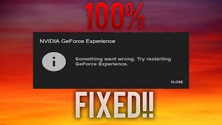 How To Fix NVIDIA Geforce Experience Something went wrong try restarting GeForce Experience  2018 [upl. by Solange]