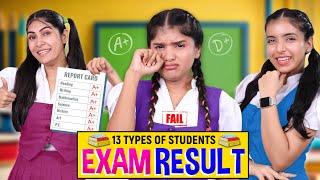 13 Types of STUDENTS During EXAM Results  School Life  Anaysa [upl. by Farland]