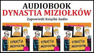 AUDIOBOOK DYNASTIA MIZIOŁKÓW  Lektura Szkolna  zapowiedź książki audio MP3 🎧 [upl. by Shultz284]