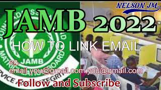 JAMB 2022 How to Link Email to JAMB Portal Profile [upl. by Maier616]