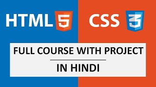 HTML and CSS Tutorial in HINDI Part 1 Beginner to Advanced with Project  Learn to Design Website [upl. by Leftwich]