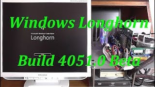 Add installation of Windows Longhorn  Build 40510 Beta [upl. by Anoed]