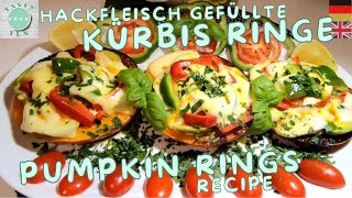 Leckerer Kürbis gefüllt mit Hackfleisch amp überbacken Rezept Pumpkin minced meat stuffed recipe [upl. by Eelirem]