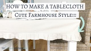 How to Make a Tablecloth  Farmhouse Style Tablecloth [upl. by Eiraminot]